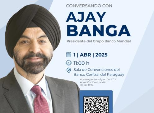 Flyer “Conversando con el presidente del Grupo Banco Mundial, Ajay Banga”